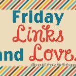 Friday Links and Loves, 6th ed.
