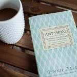 My Reflections on Anything by Jennie Allen