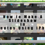 How To Make A Slideshow in Minutes Using iPhoto