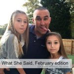 That’s What She Said, February Edition