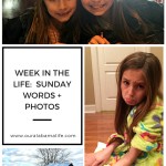 Week In The Life, Sunday Words + Photos