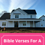 Bible Verses for A New Home:  Write It On The Walls